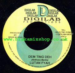 7" Dem Ting Deh/Love Mama LUTAN FYAH/VIBESMAN