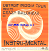 LP Instru-Mental DETROIT RIDDIM CREW meets CRAZY BALHEAD