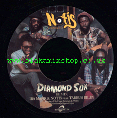7" Diamond Sox Remix/Dub - IBA MAHR & NOTIS ft. TAURUS RILEY