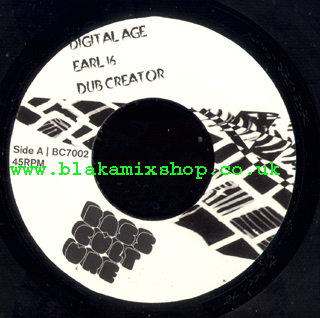 7" Digital Age/Dub - EARL 16/DUB CREATOR