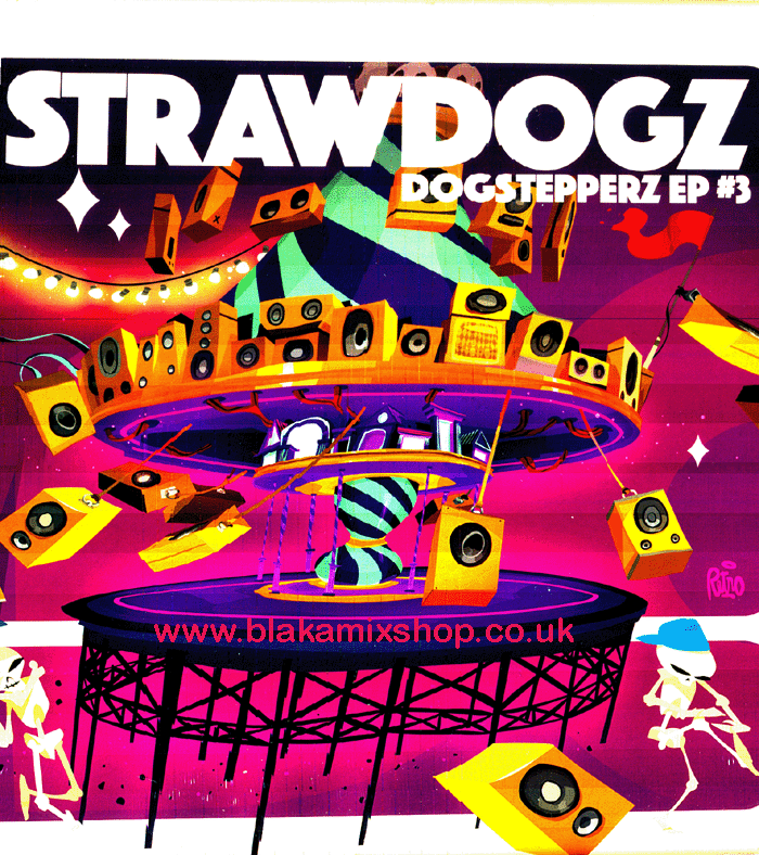 12" Dogstepperz EP # 3 STRAWDOGZ