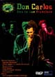 DVD Live In San Francisco DON CARLOS