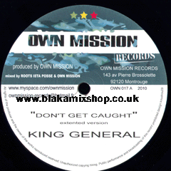 10" Don't Get Caught/Bun Up - KING GENERAL