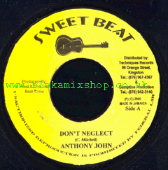 7" Don't Neglect/Version - ANTHONY JOHN