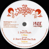 7" Don't Rush/Dub I-RISE/TAMRIN