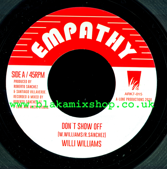 7" Don't Show Off/Messenger Dub- WILLI WILLIAMS