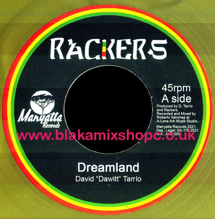7" Dreamland/Dreamland Dub DAVID 'DAWITT' TARRIO