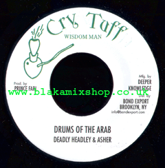 7" Drums Of The Arab/Version DEADLY HUNTER & ASHER