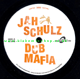 7" Dub Mafia/Kessel Dub JAH SCHULZ