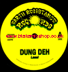 7" Dung Deh/Dub LASAI/ROBERT SOULJAH