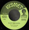 7" Easy Squeeze/Dub It Little More- TINO LEWINSON