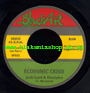 7" Economic Crisis/Dub Crisis JACK LORD & DISCIPLES