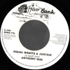 7" Equal Rights & Justice/Version ANTHONY QUE
