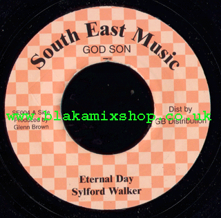 7" Eternal Day/Dub Universal SYLFORD WALKER