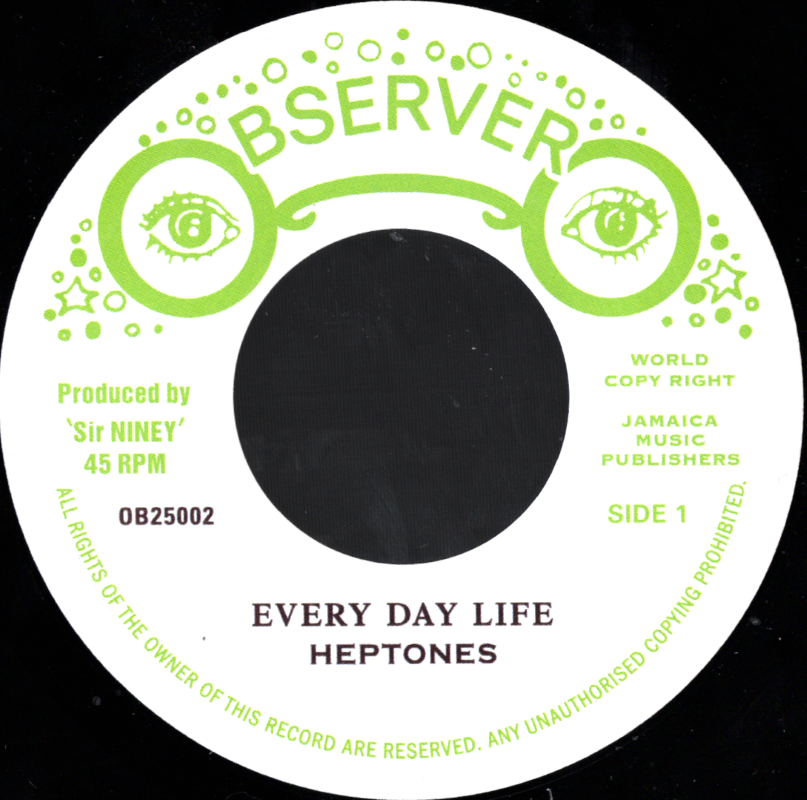 7" Every Day Life/Dub THE HEPTONES