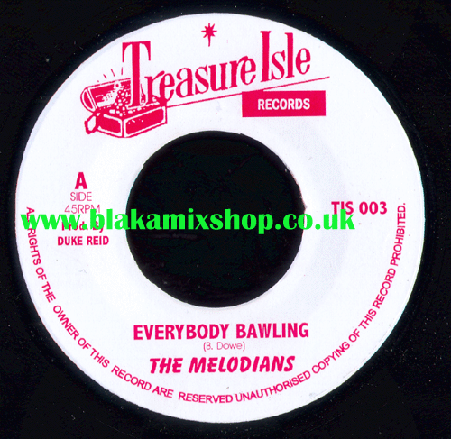 7" Everybody Bawling/Everybody Bawling THE MELODIANS/U ROY
