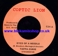 7" Eyes Of A Needle/Version TAPPA ZUKIE