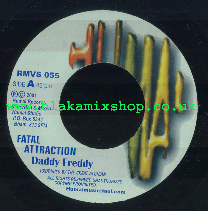 7" Fatal Attraction/De Focus DADDY FREDDY/BONG CHILLI