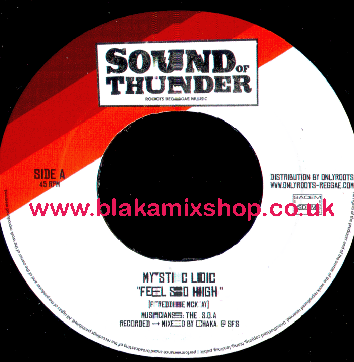 7" Feel So High/Version MYSTIC LOIC