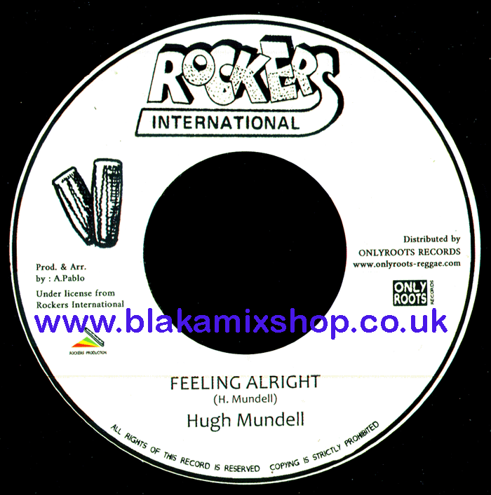 7" Feeling Alright/Version HUGH MUNDELL