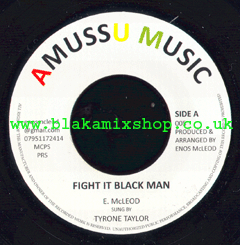7" Fight It Black Man/Dub TYRONE TAYLOR