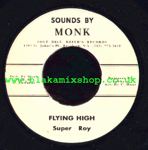 7" Flying High/Super Cool Pt2 SUPER ROY/RAS MONK ALL STARS