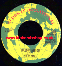 7" Follow Fashion/Version MILTON HENRY