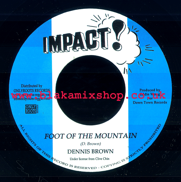 7" Foot Of The Mountain/Version DENNIS BROWN