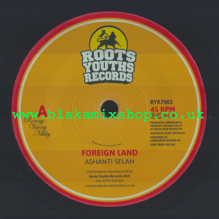 7" Foreign Land/Dub ASHANTI SELAH
