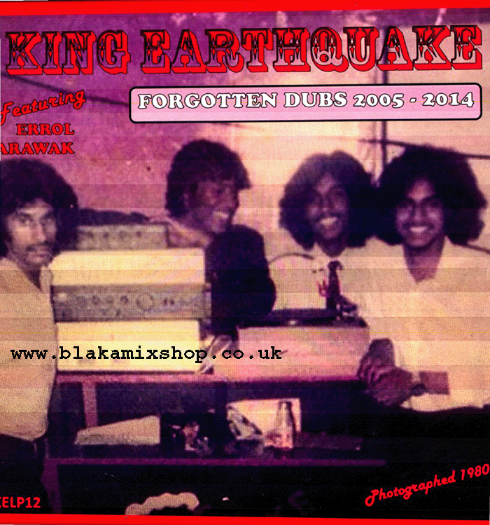 LP King Earthquake Forgotten Dubs 2005 2014 ERROL ARAWAK