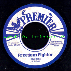 7" Freedom Fighter/Dub - BLUE BELLS