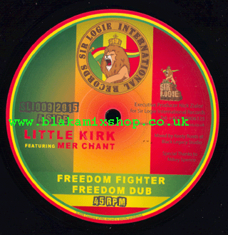10" Freedom Fighter/Call Of The Ancients - LITTLE KIRK feat MER