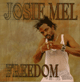 CD Freedom - JOSIE MEL
