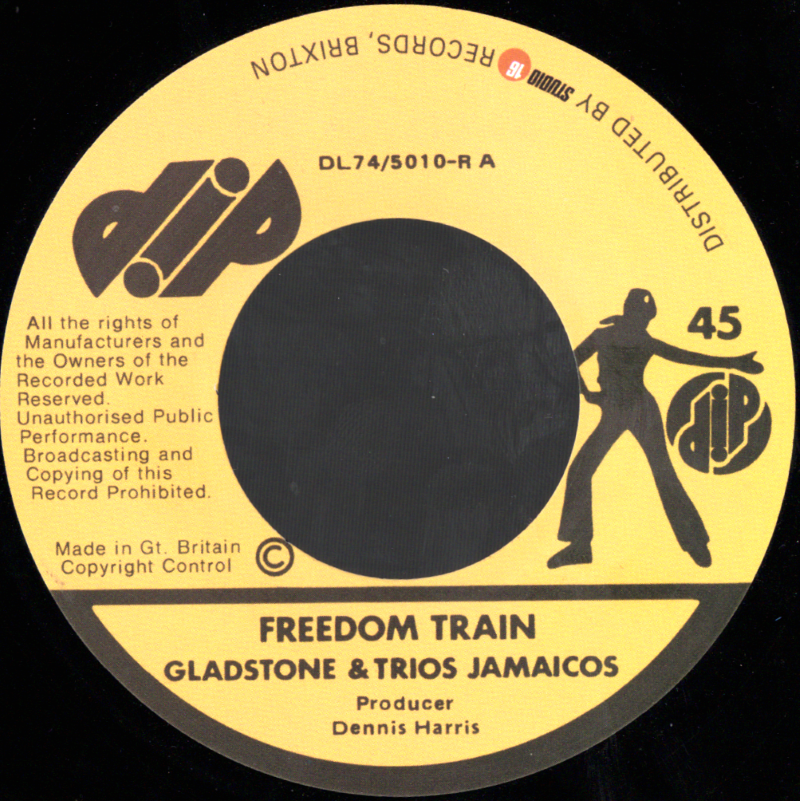 7" Freedom Train/Version- GLADSTONE & TRIOS JAMAICOS