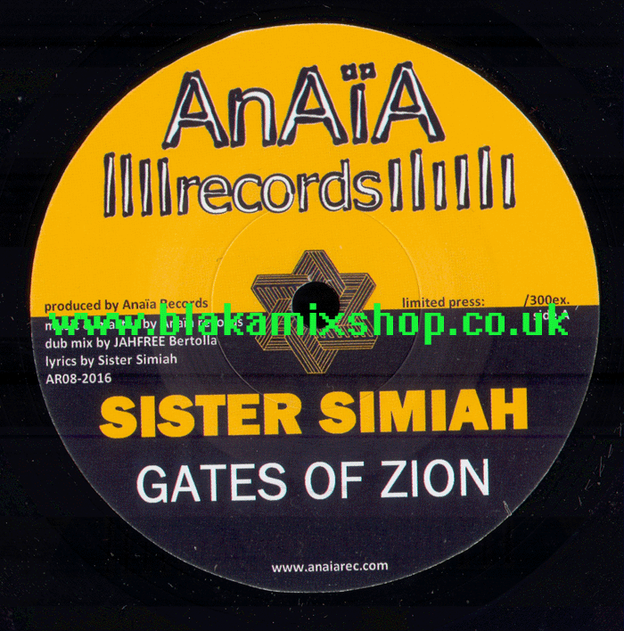 7" Gates Of Zion/Dub SISTER SIMIAH