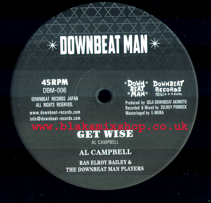 10" Get Wise/Ellie Roots AL CAMPBELL/RAS ELROY BAILEY & THE DO