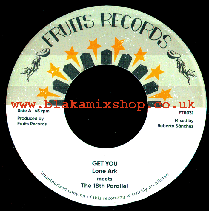 7" Get You/Version LONE ARK meets THE 18th PARALLEL