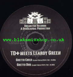 12" Ghetto Child/Ghetto Stepper TD.I. meets LEAROY GREEN