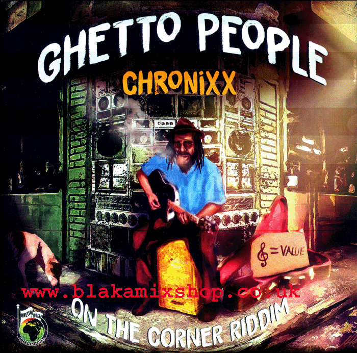 7" Ghetto People/Instrumental CHRONIXX