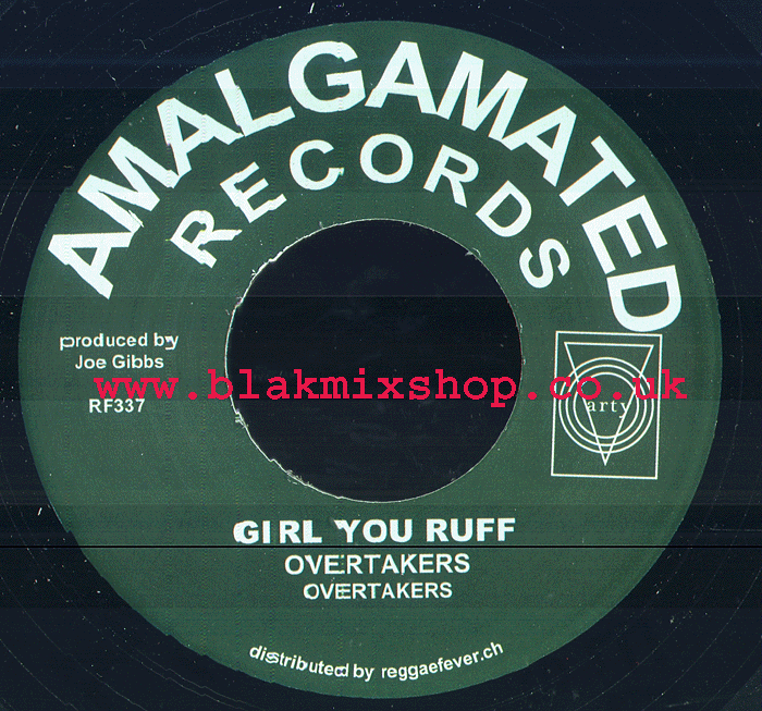 7" Girl You Ruff/Woo Oh Oh [Get In The Groove] OVERTAKERS/KEIT