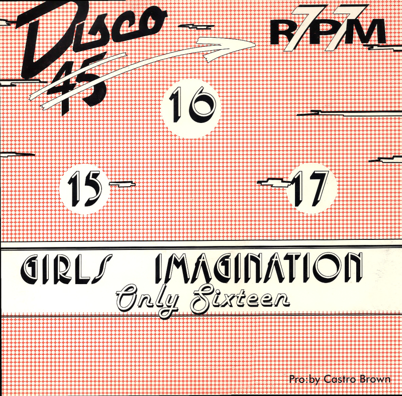 12" Only Sixteen/Girls Imagination 15 16 17