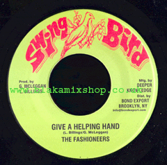 7" Give A Helping Hand/Version - THE FASHIONEERS