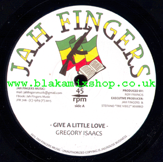 7" Give A Little Love/Version GREGORY ISAACS