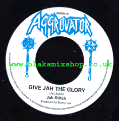 7" Give Jah The Glory/Dub JAH STITCH