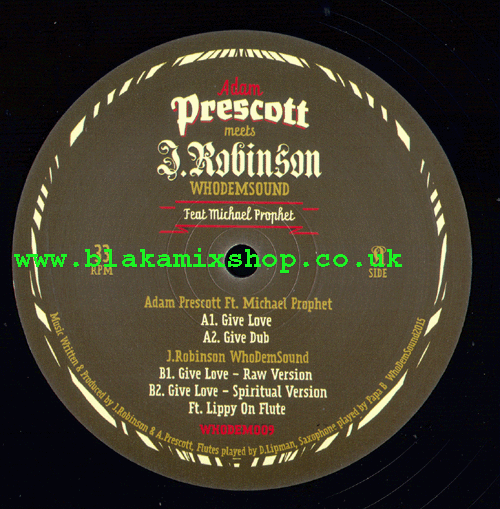 12" Give Love[5 Mixes]- A.PRESCOTT/A.ROBINSON ft MICHAEL PROPHET