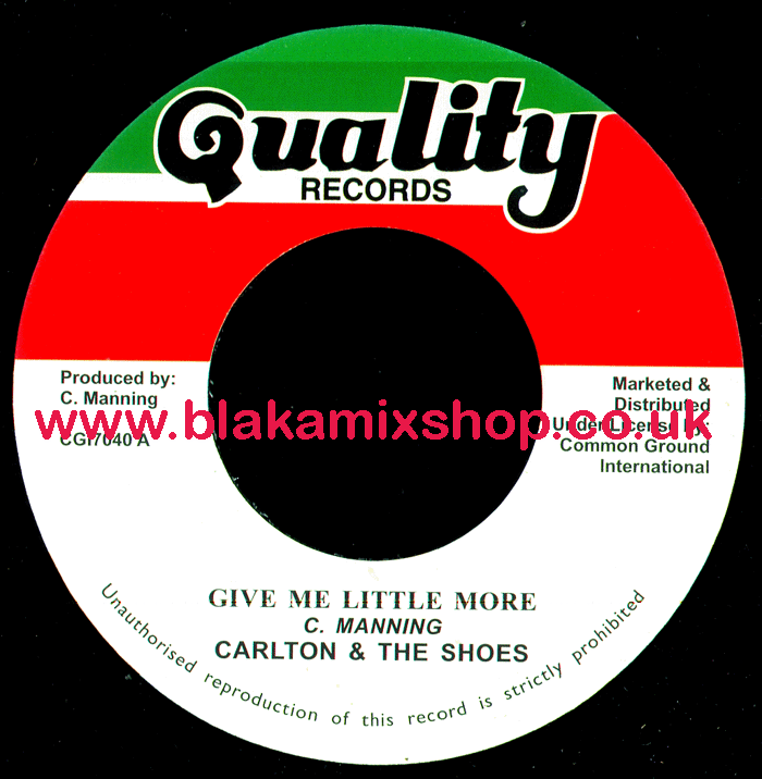 7" Give Me Little More/Version CARLTON & THE SHOES