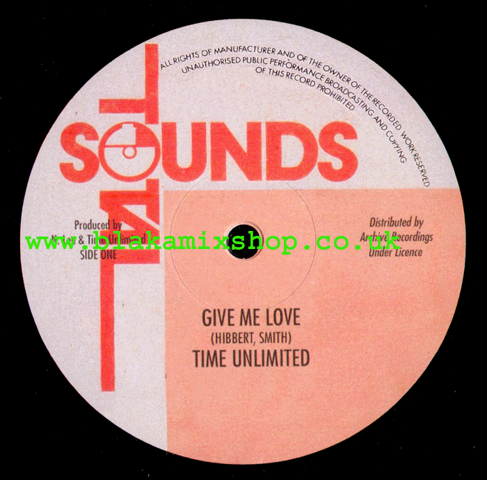 12" Give Me Love/Version TIME UNLIMITED feat JUNIOR DELGADO/THIR