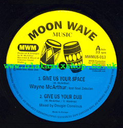 10" Give Us Your Space/Table For All Nation WAYNE McARTHUR