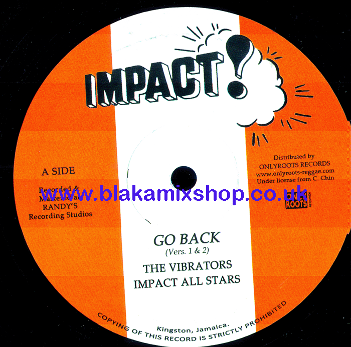 10" Go Back [4 Mixes] THE VIBRATORS/IMPACT ALL STARS