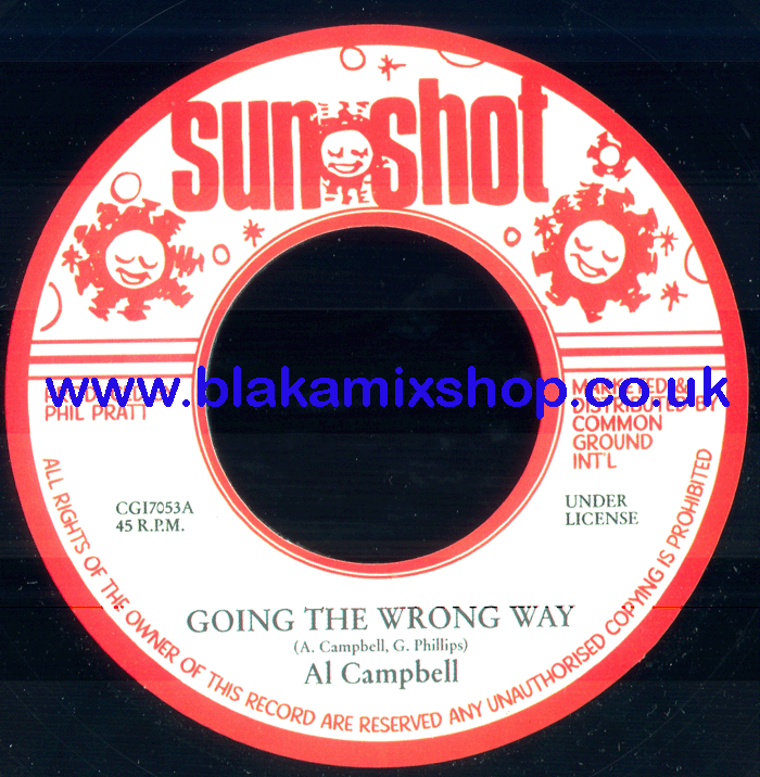 7" Going The Wrong Way/Version AL CAMPBELL